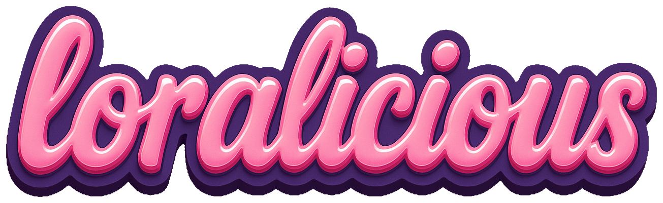 Loralicious
